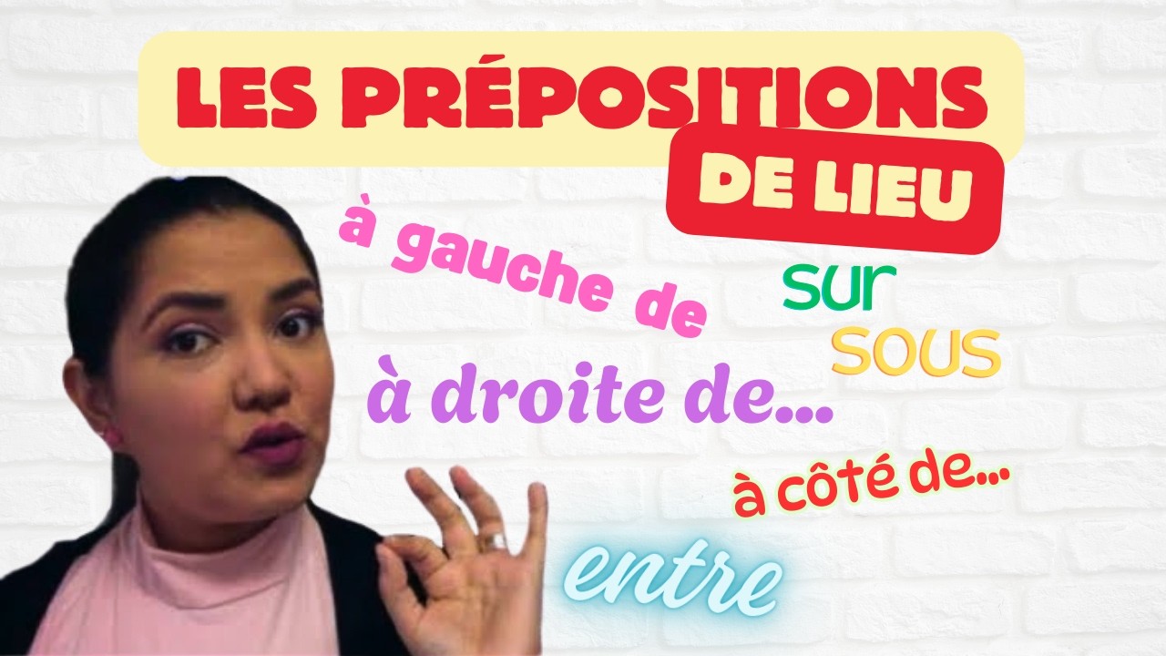 Las preposiciones de lugar en francés, Préposition de Lieu 