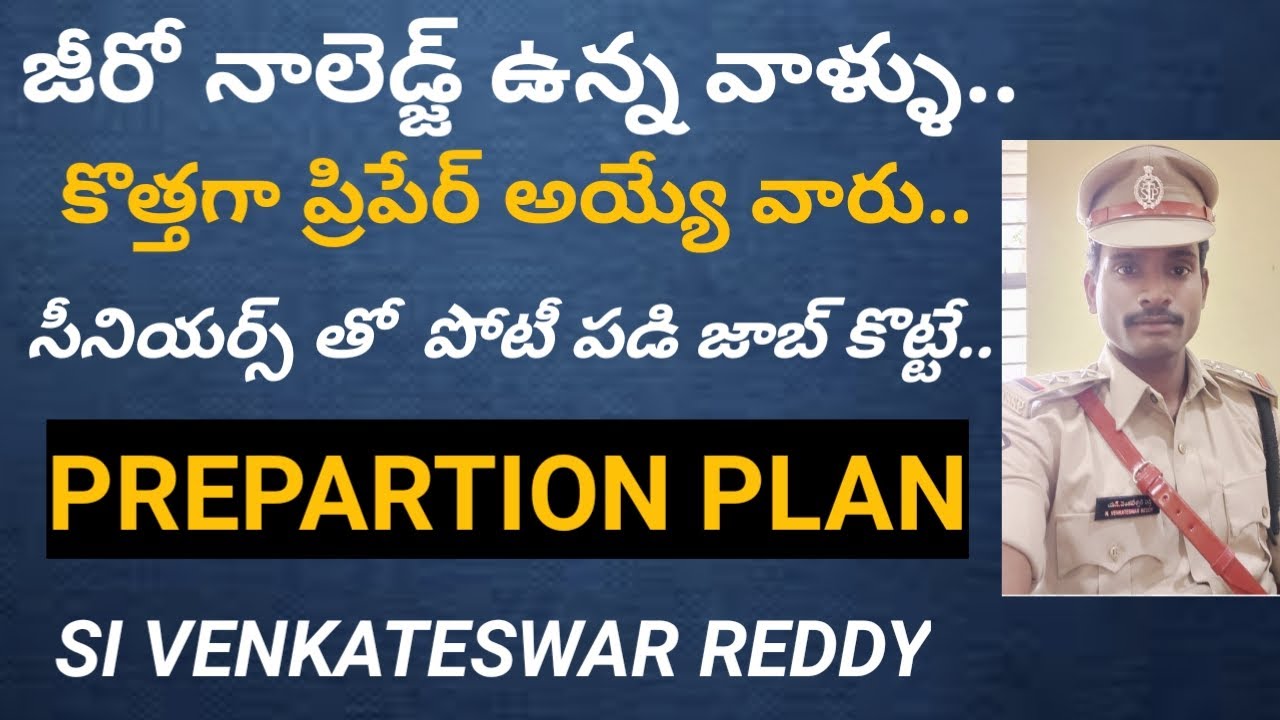 Freshers prepartion plan for groups and SI|AP,TS freshers prepartion plan|AP,TS POLICE