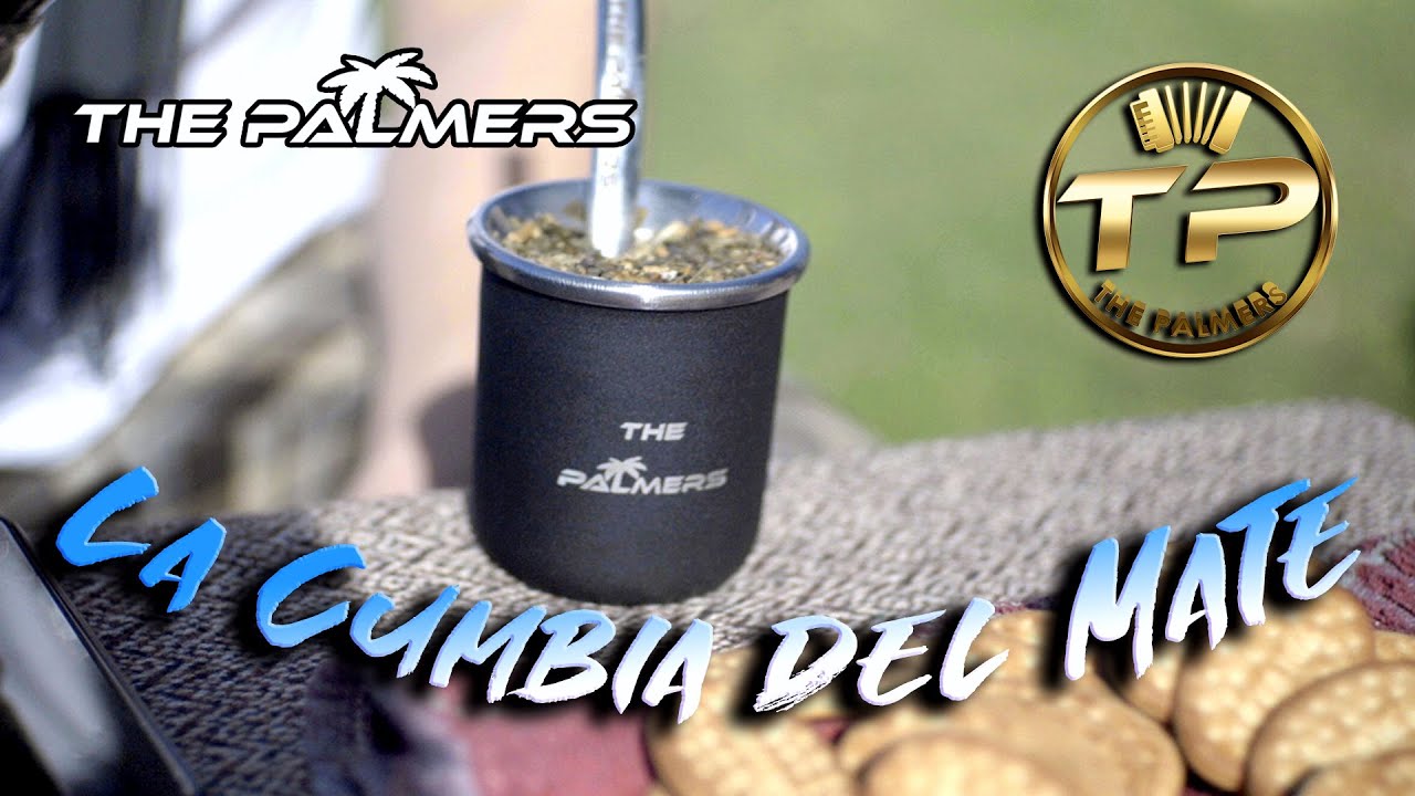 La Cumbia del Mate (Bien cebado) - The Palmers (Video Oficial)