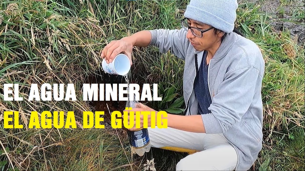 AGUA MINERAL   EL AGUA DE GÜITIG