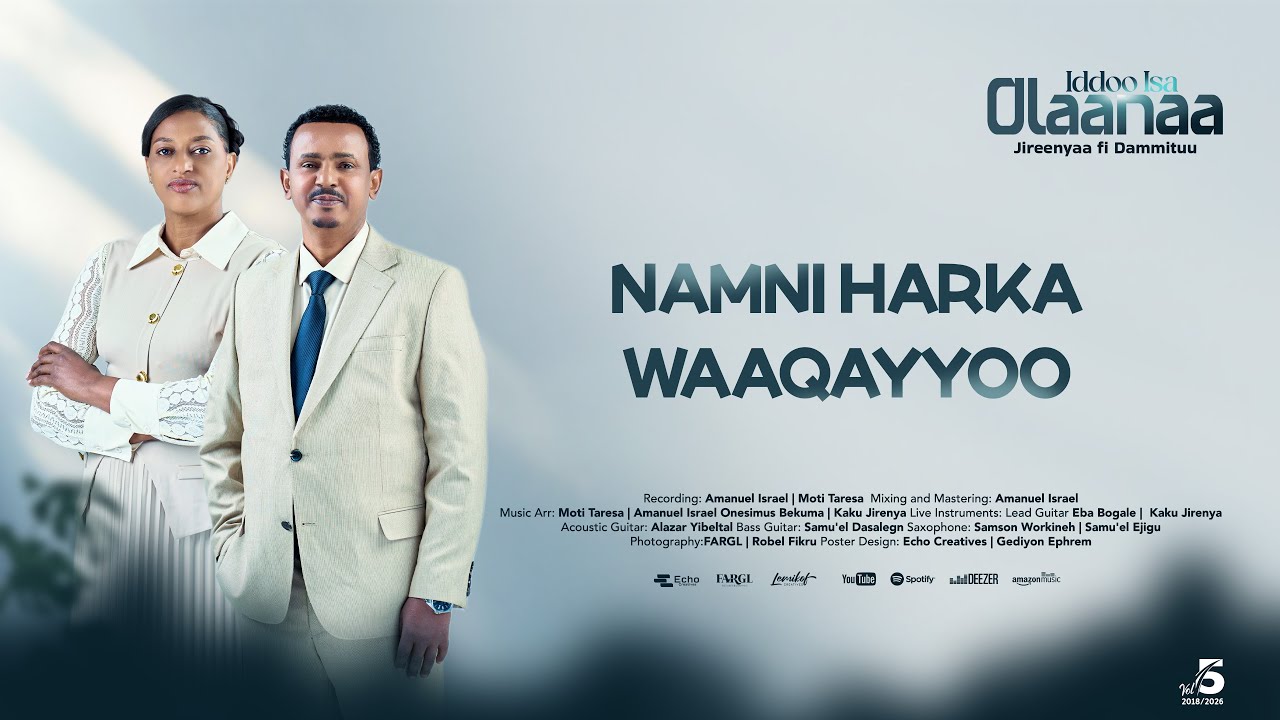 05. Namni harka Waaqayyoo | Jireenyaafi Dammituu | Vol 5 | 2026