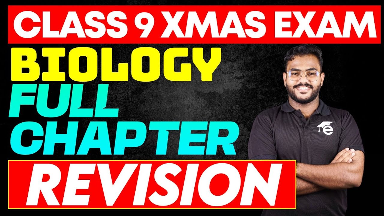 Class 9 Biology | Full Chapter Revision