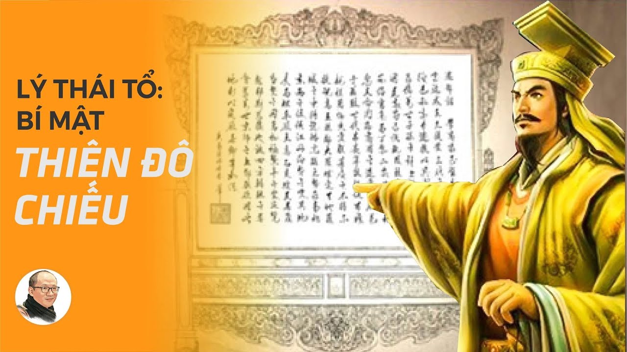 Sử Việt # 6: Lý Thái Tổ -  Bí mật Thiên đô chiếu | Nhà báo Phan Đăng