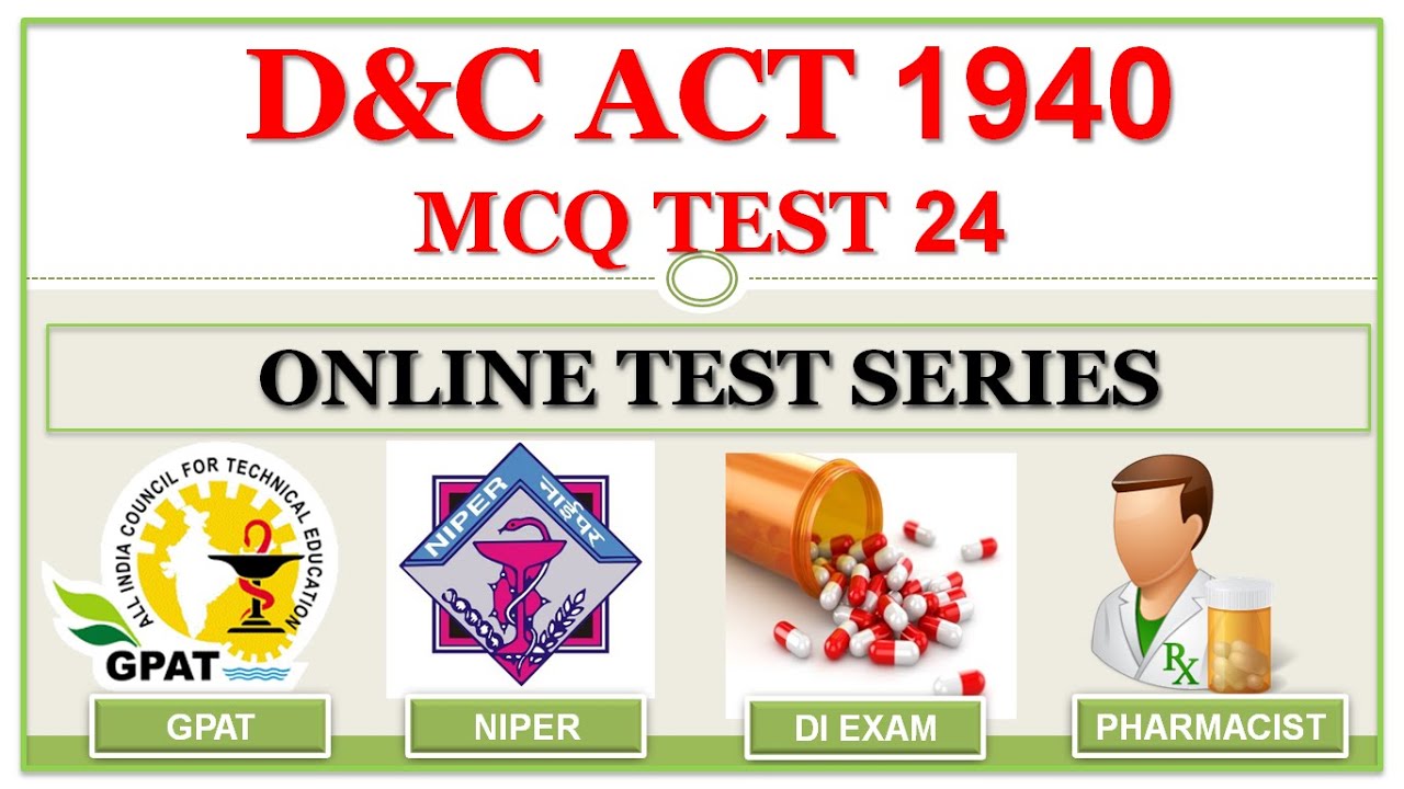 MCQ TEST-24  | D & C ACT 1940 | JURISPRUDENCE | ONLINE TEST SERIES | GPAT NIPER DI PHARMACIST |