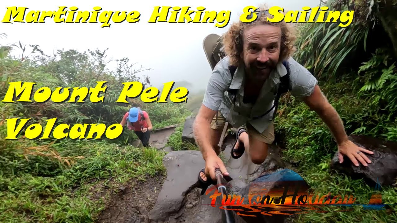 Martinique Hiking Mount Pele Volcano Caldera and Sailing to St Anne S6Ep21