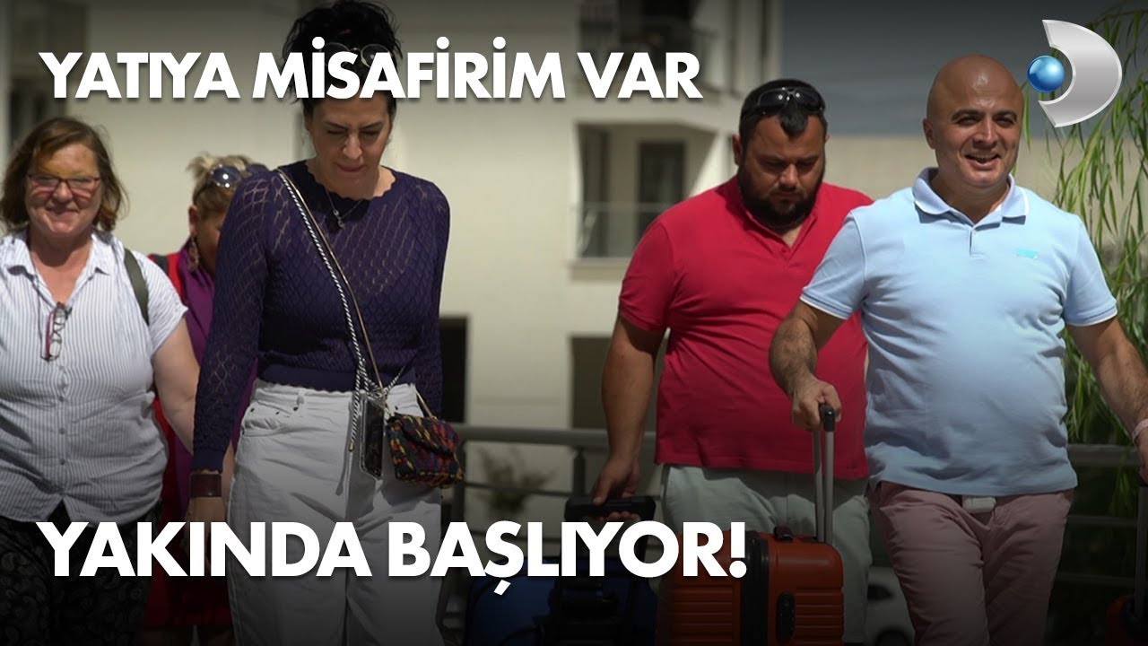Yatıya Misafirim Var yakında başlıyor!