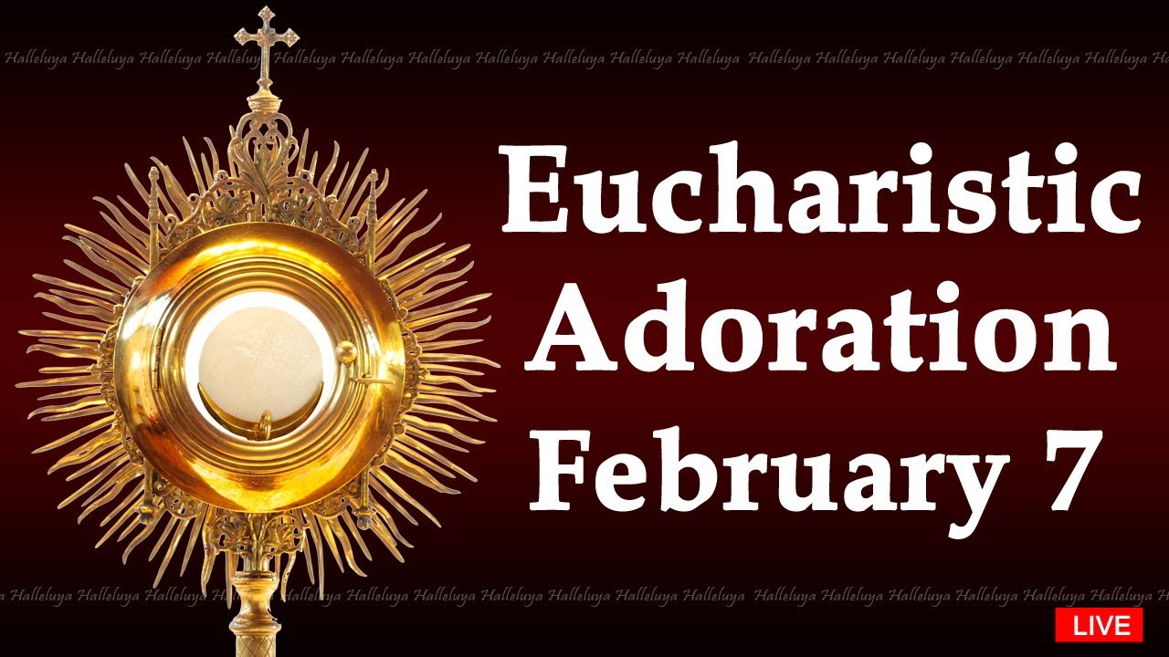 Powerful Eucharistic Adoration I Saturday February 7 2026 I 3 00 Pm