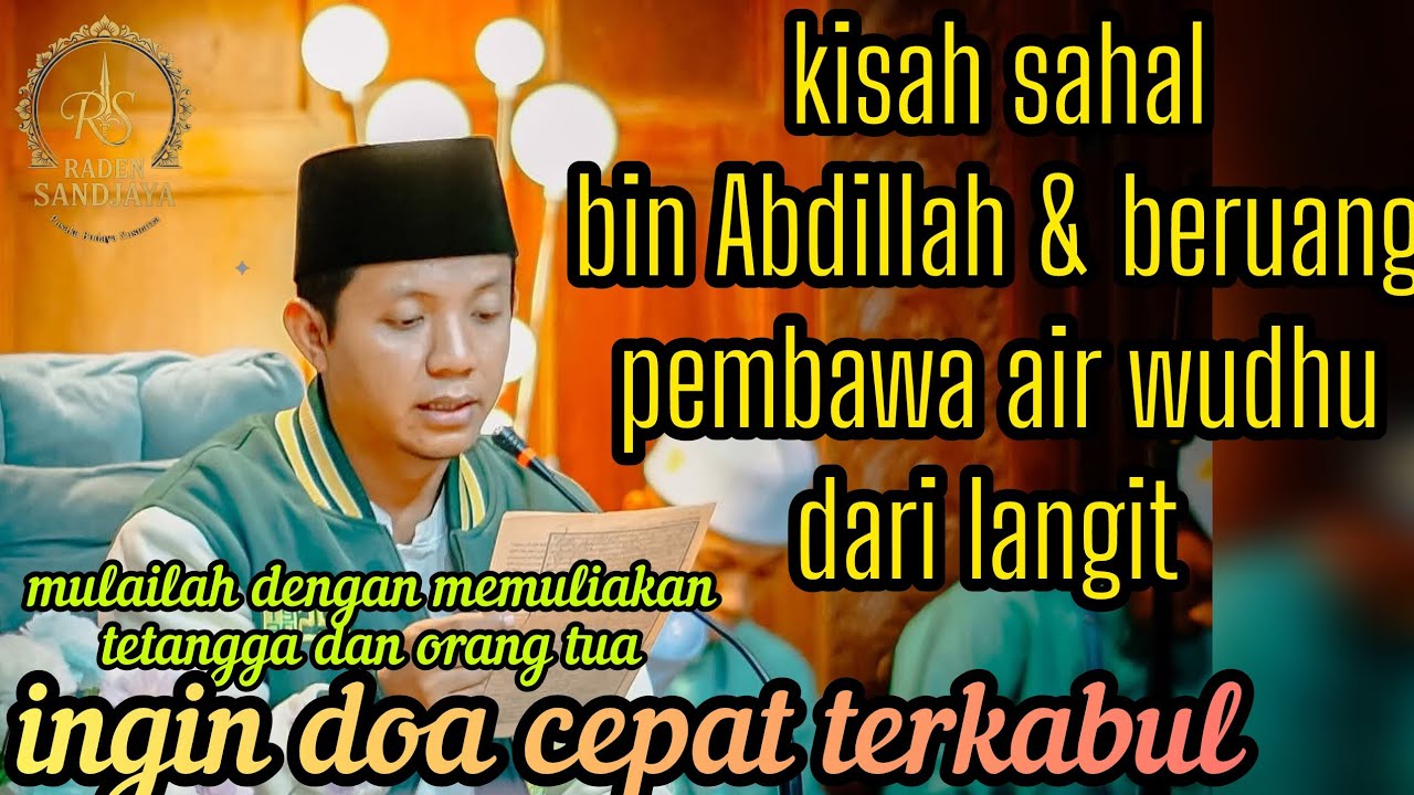 Kisah Sahal bin Abdillah & Beruang Pembawa Air Wudhu dari Langit #manah 