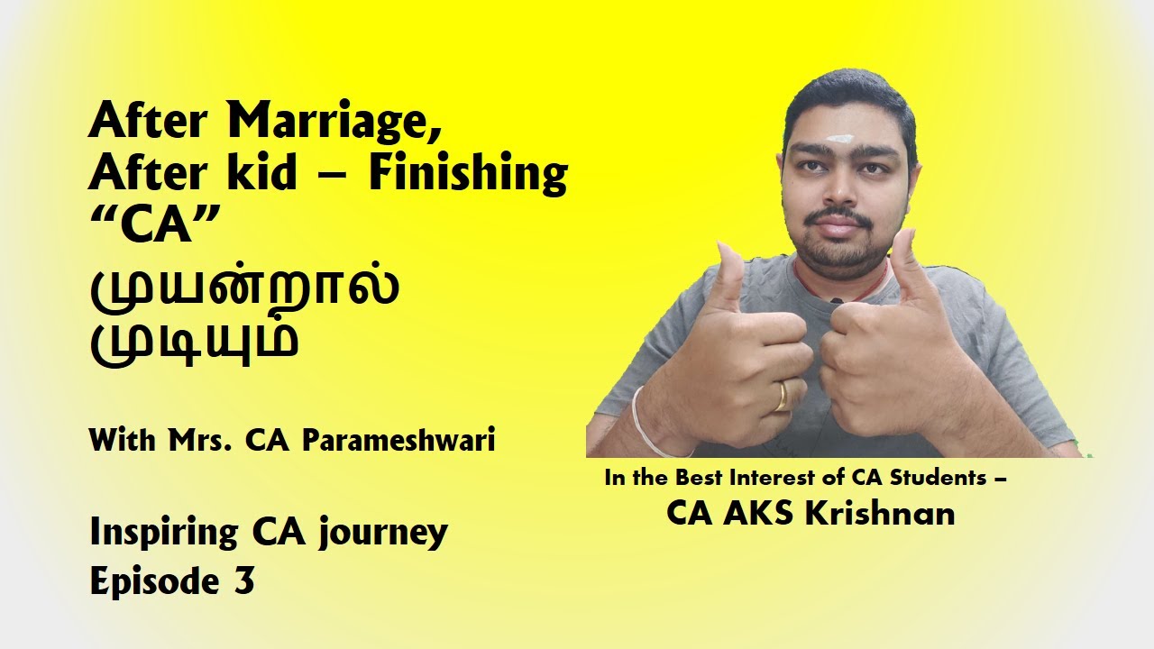 After Marriage, After Kid - CA - Inspiring CA journey of Mrs. CA Parameshwari in Tamil from Banglore
