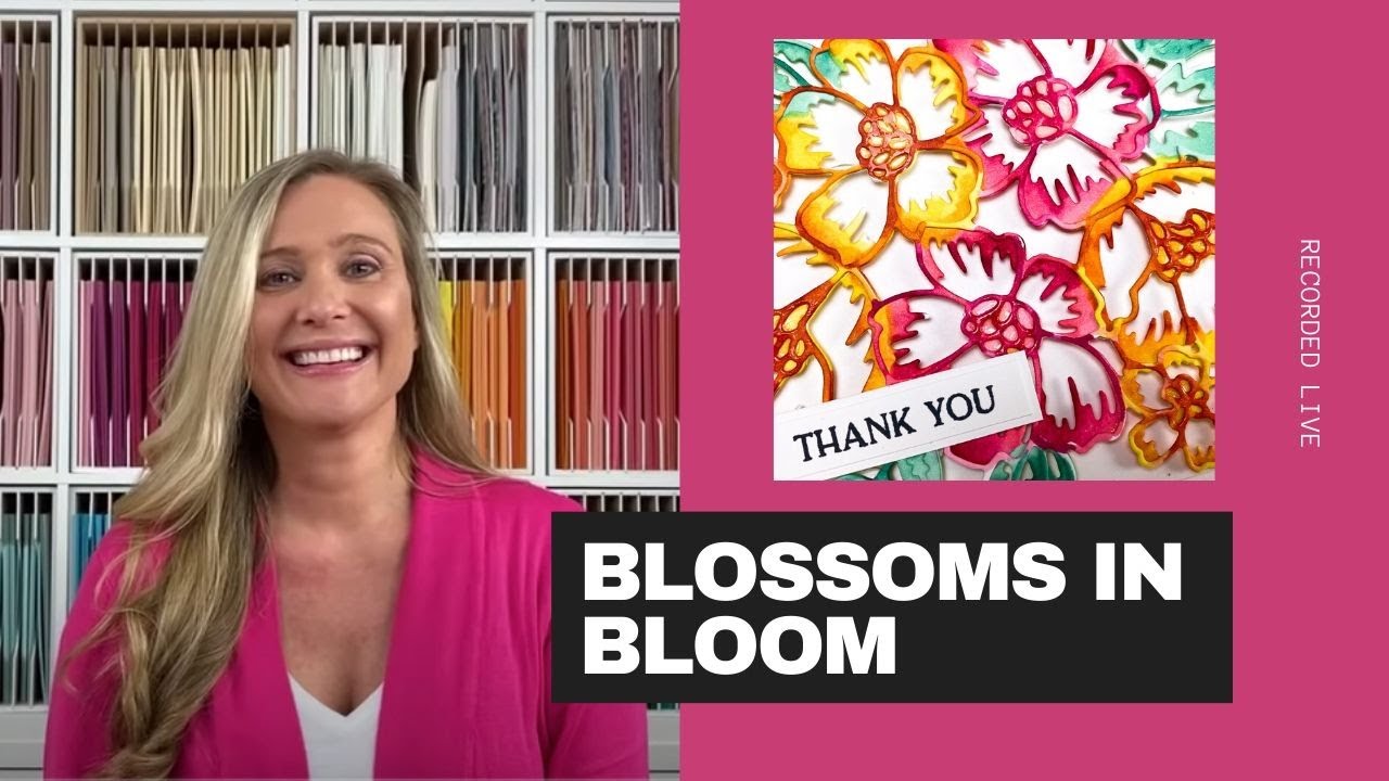 🔴 Blossoms in Blooms - Card project