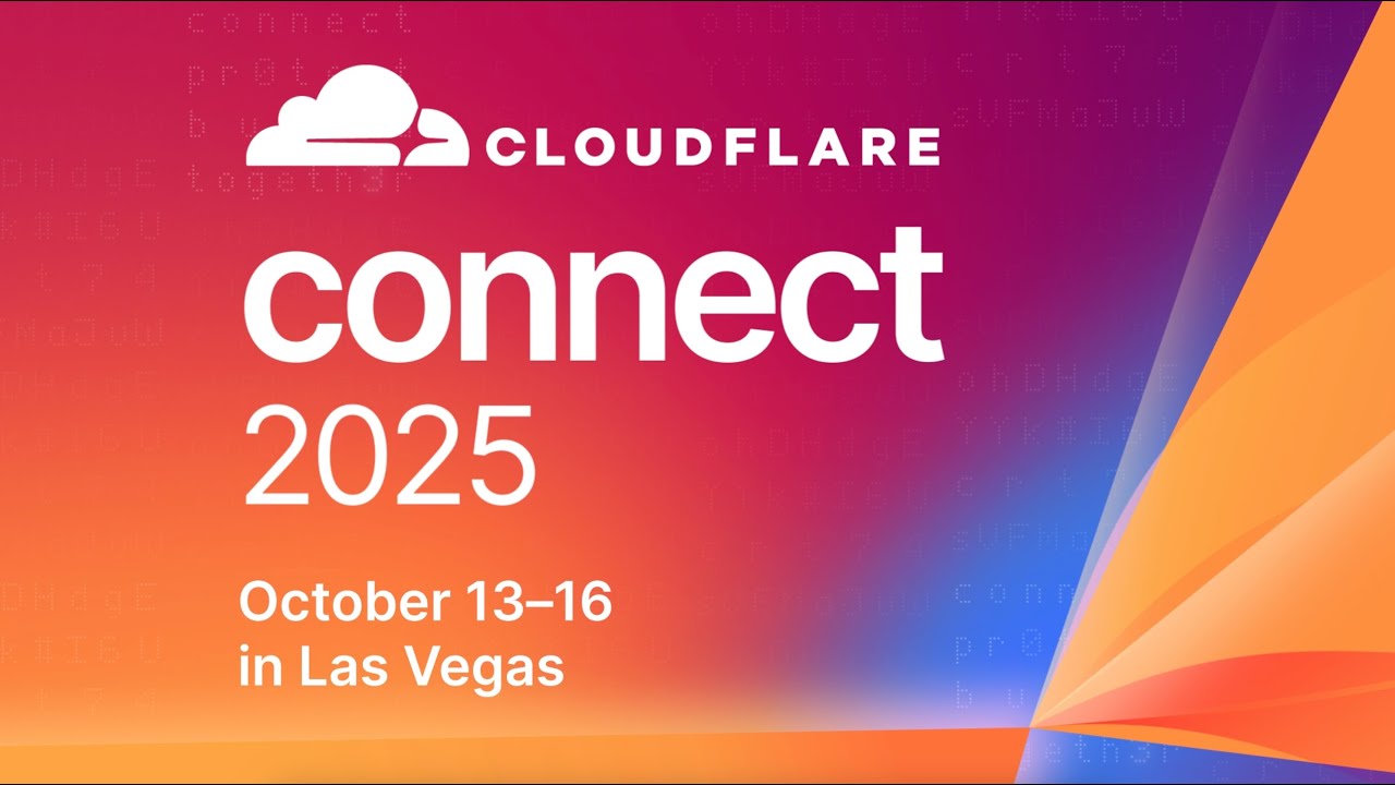 Cloudflare Connect 2025