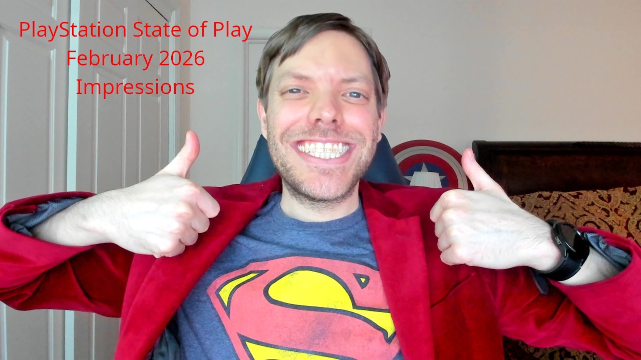 PlayStation State of Play February 2026 Impressions