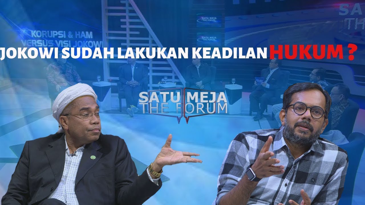 Jokowi Sudah Lakukan Keadalian Hukum? | Korupsi & HAM Versus Visi Jokowi - SATU MEJA THE FORUM (4)