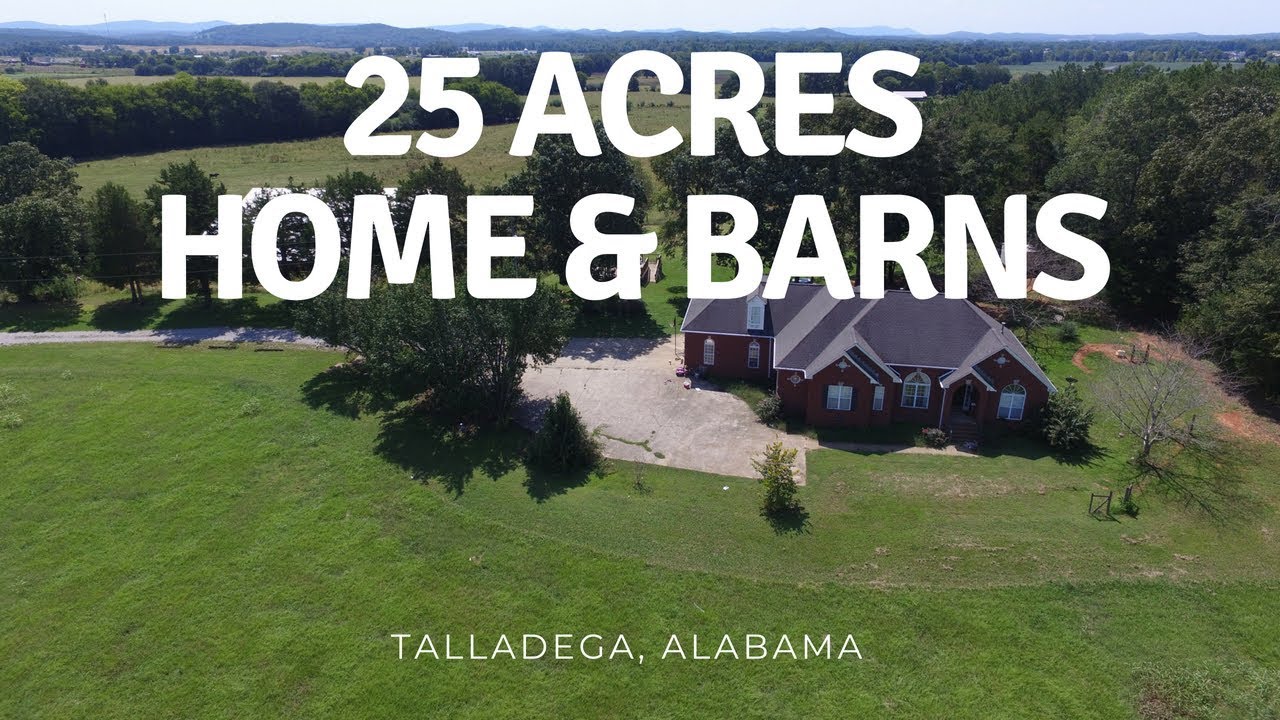 Talladega Farm For Sale 25 Acres and home