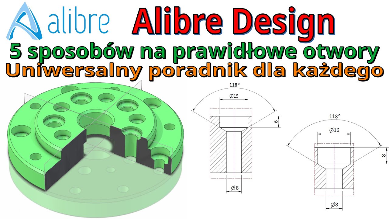 [310] Alibre Design - 5 sposób na prawidłowe wykonanie otworów - tutorial | poradnik modelowania 3D
