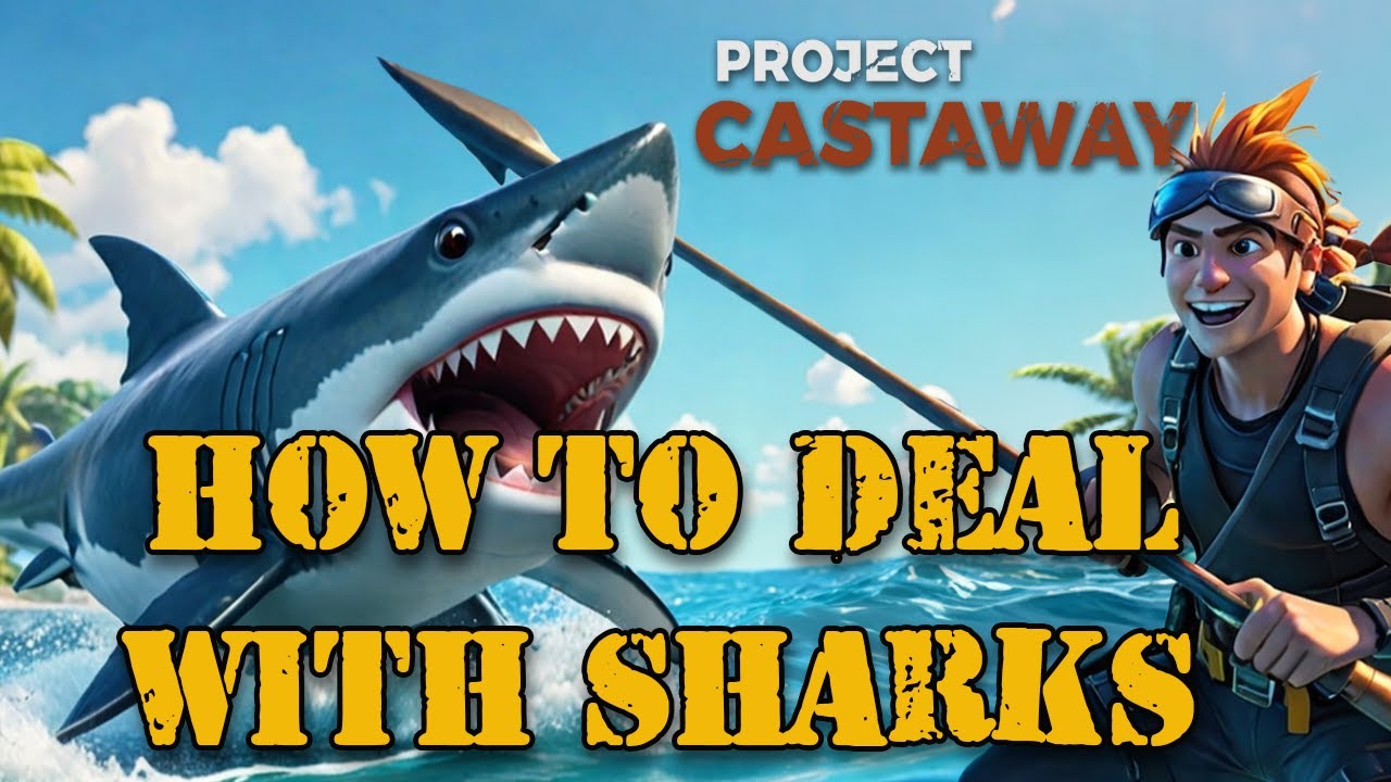 So That's HOW TO DEAL WITH SHARKS in Project Castaway!