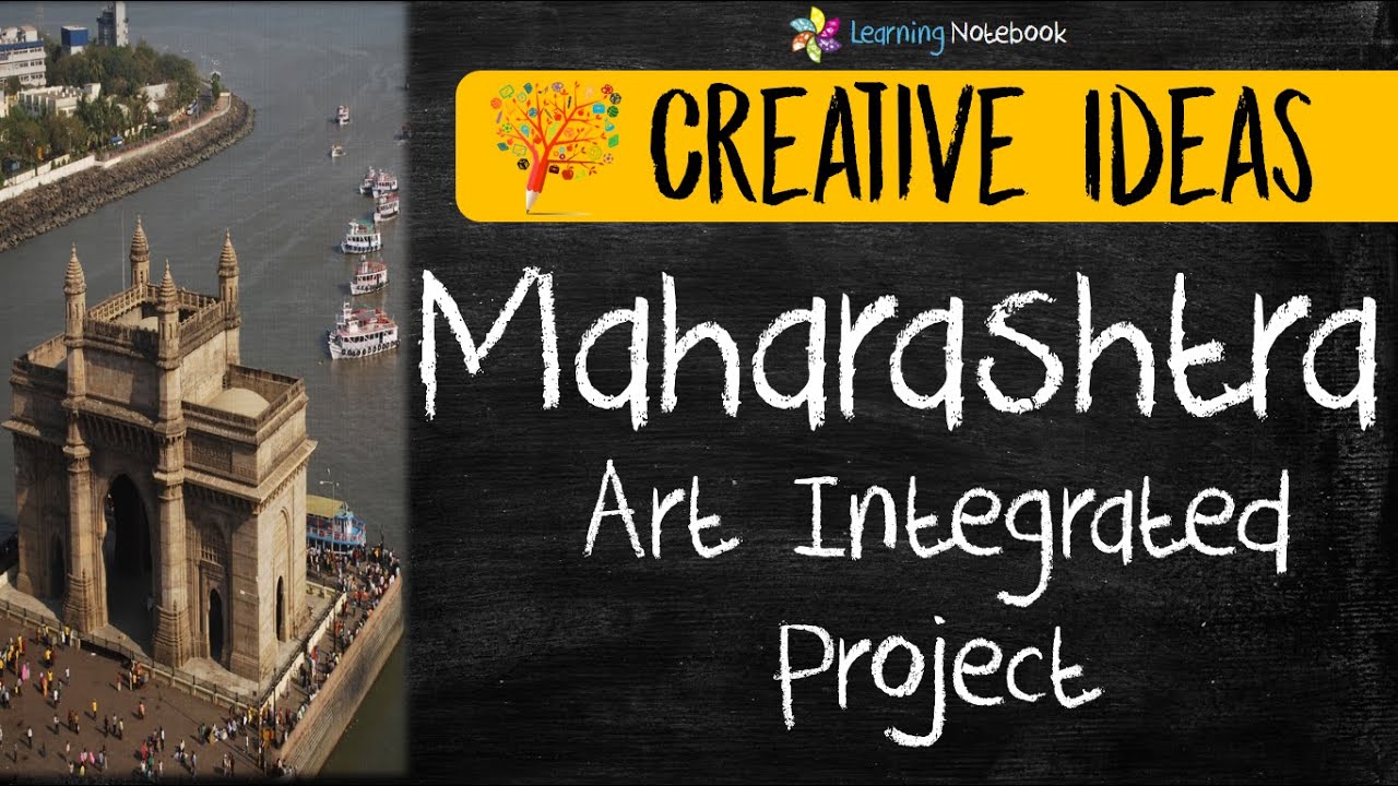 Maharashtra Art Integrated Project | NCERT - CBSE | Creative ideas | Art integration project