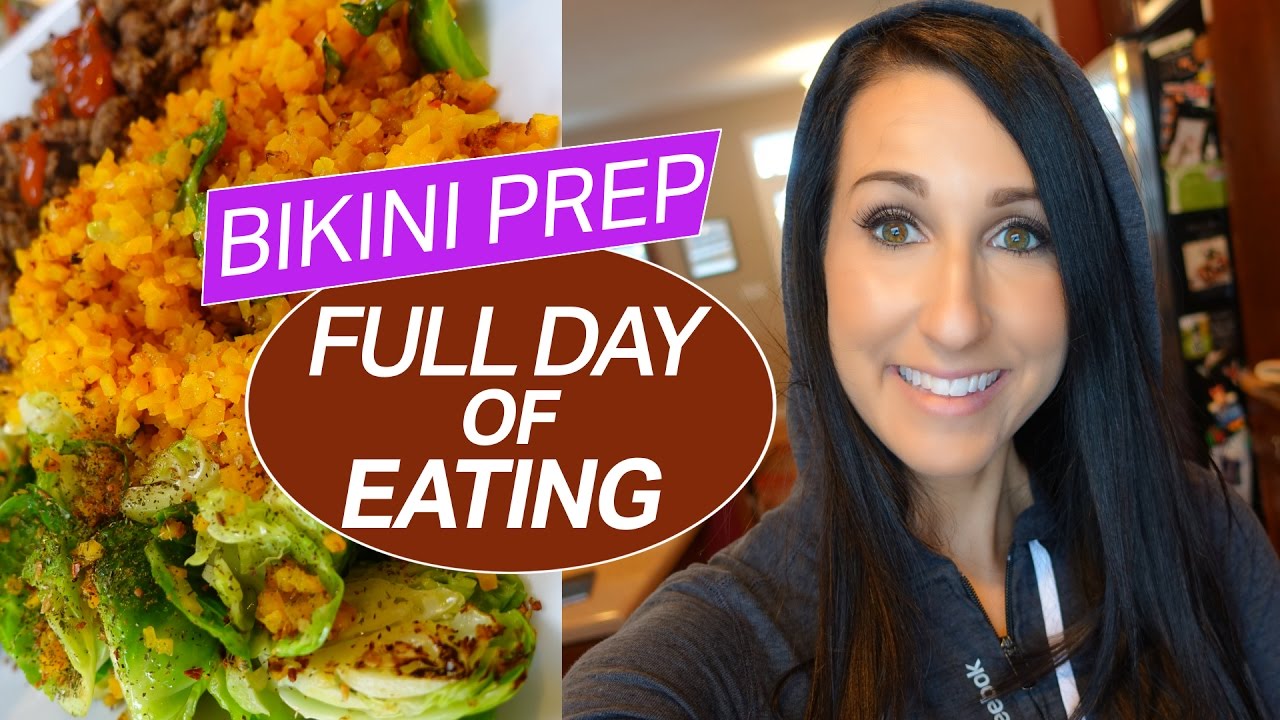 Bikini Prep Full Day of Eating | DRIVEN