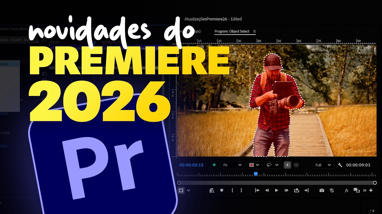 Atualização 2026 do Adobe Premiere - finalmente!