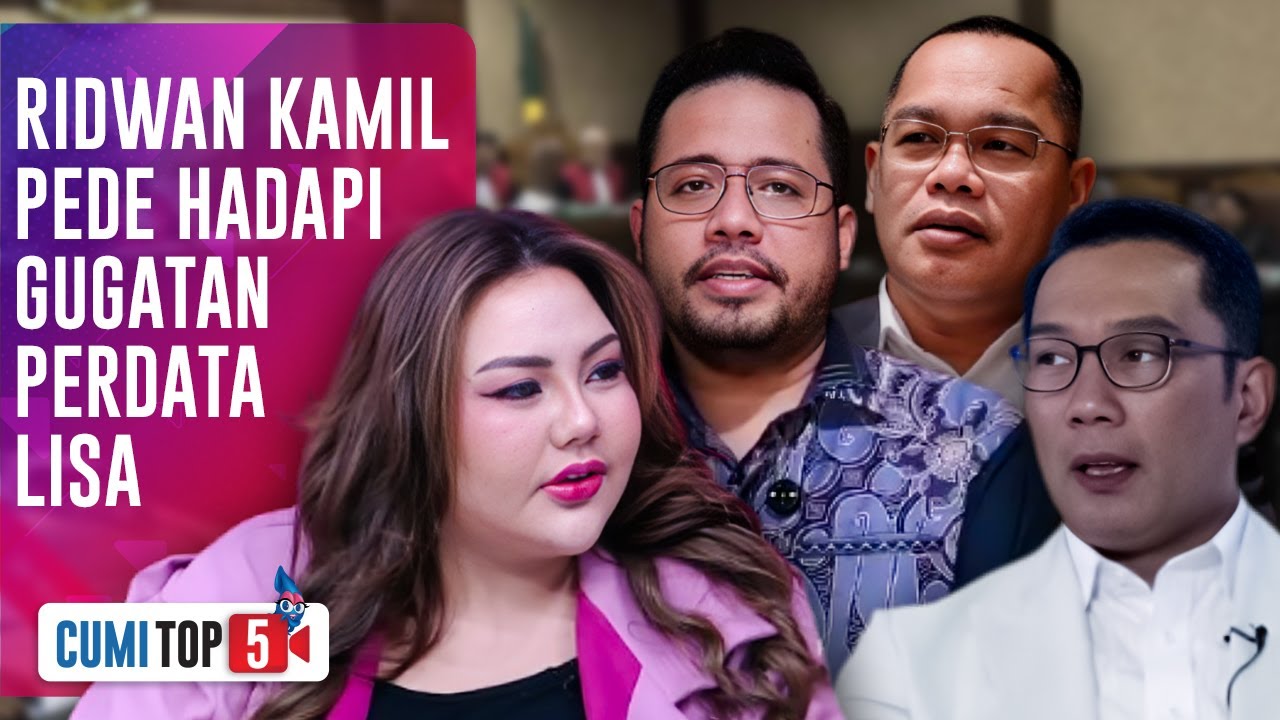 PERANG KARTU AS! 5 Kemungkinan Besar Lisa Mariana Akan Kalah Gugat Ridwan Kamil | CUMI TOP V