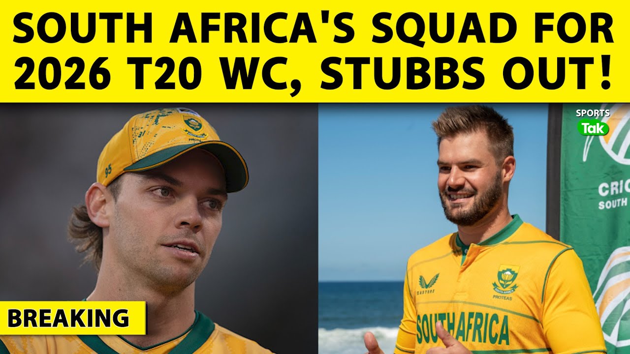 🔴BREAKING: SOUTH AFRICA ANNOUNCE 15 MEMBER SQUAD FOR T20 WORLD CUP 2026, NO TRISTAN STUBBS