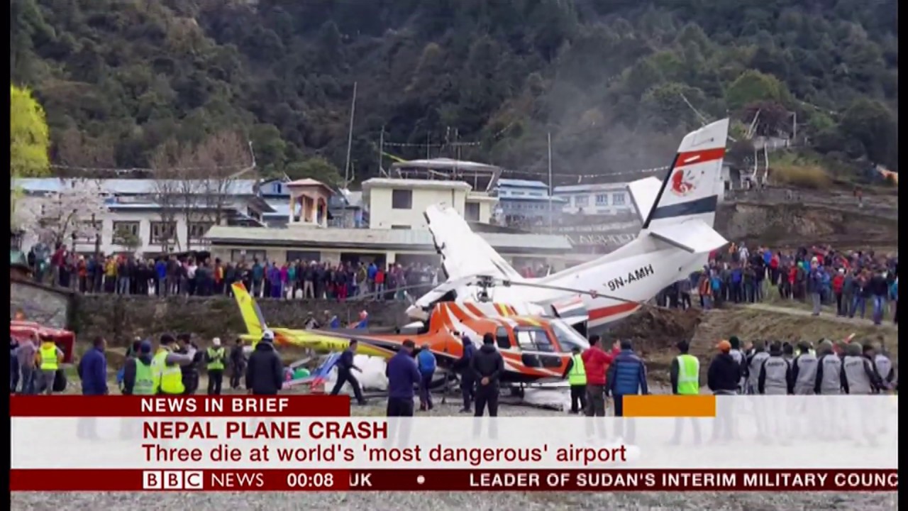 Plane crash at a dangerous airport (Nepal) - BBC News - 15th April 2019