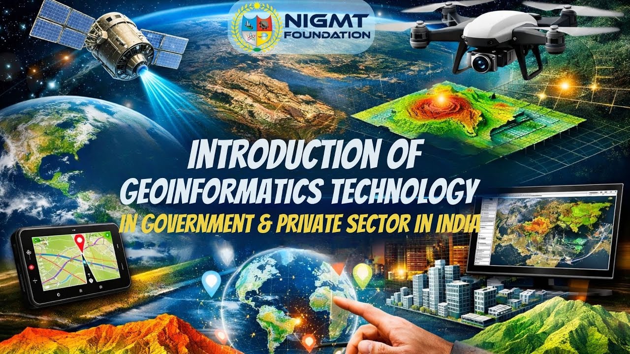 Build Your Career in Geoinformatics  GIS, Remote Sensing, Drone & GPS Training  NIGMT Foundation