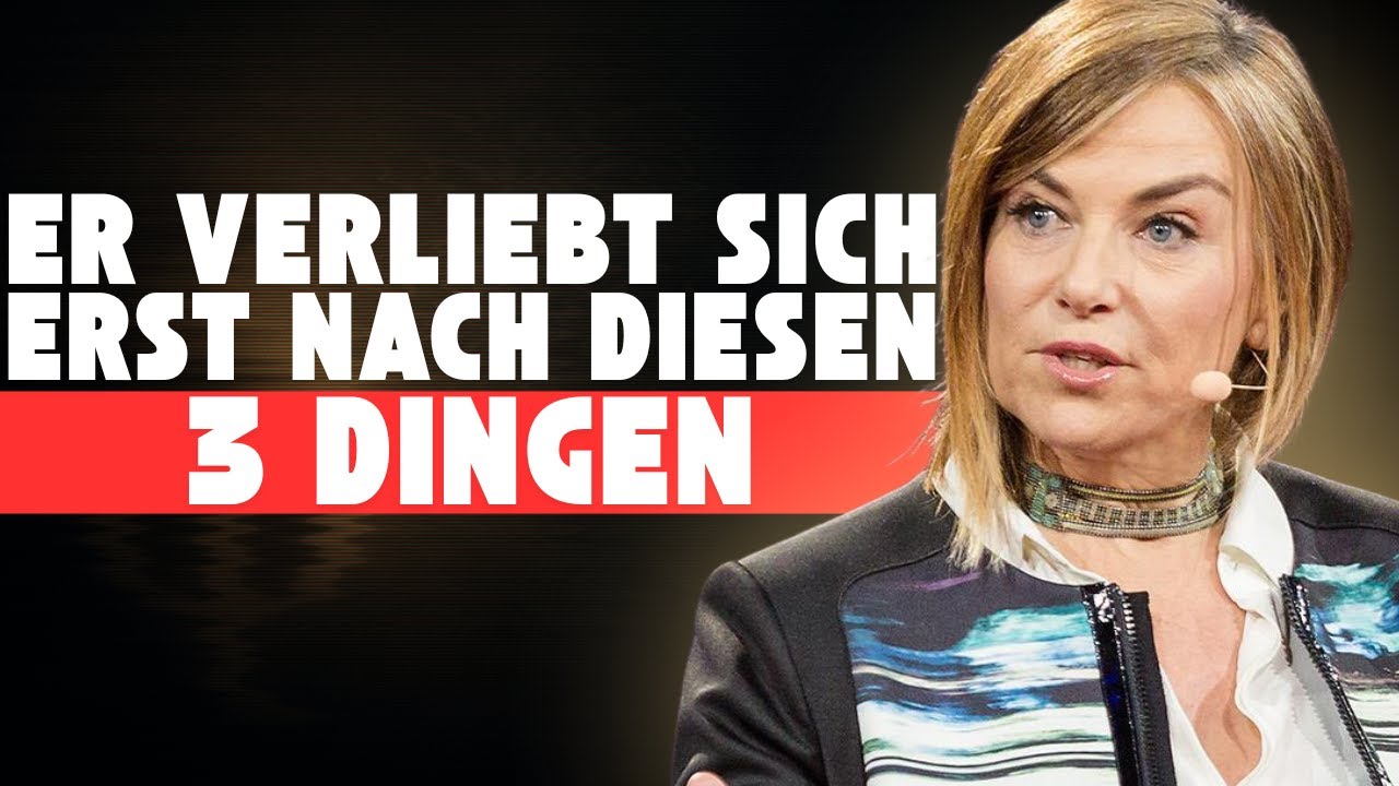 3 Dinge, die ein Mann BRAUCHT, bevor er sich verliebt (Er wird es nie zugeben)