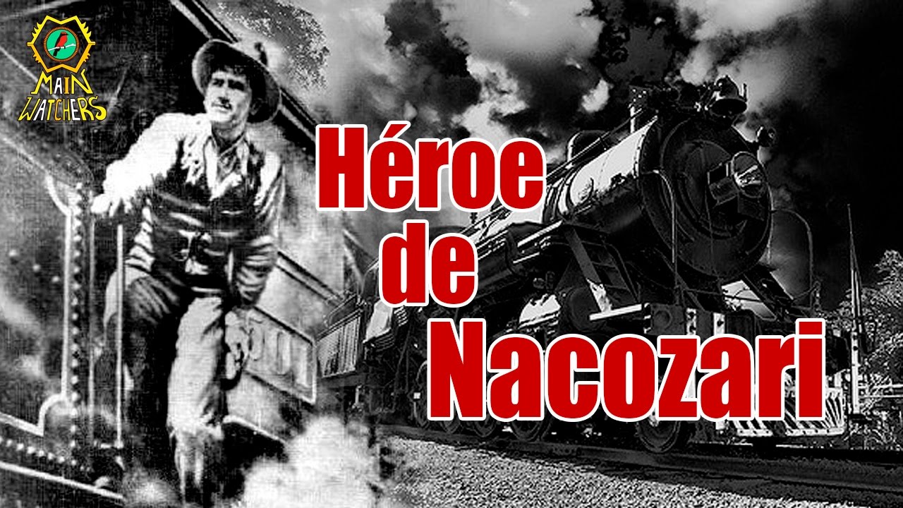 El héroe de Nacozari | La increíble hazaña de Jesús García