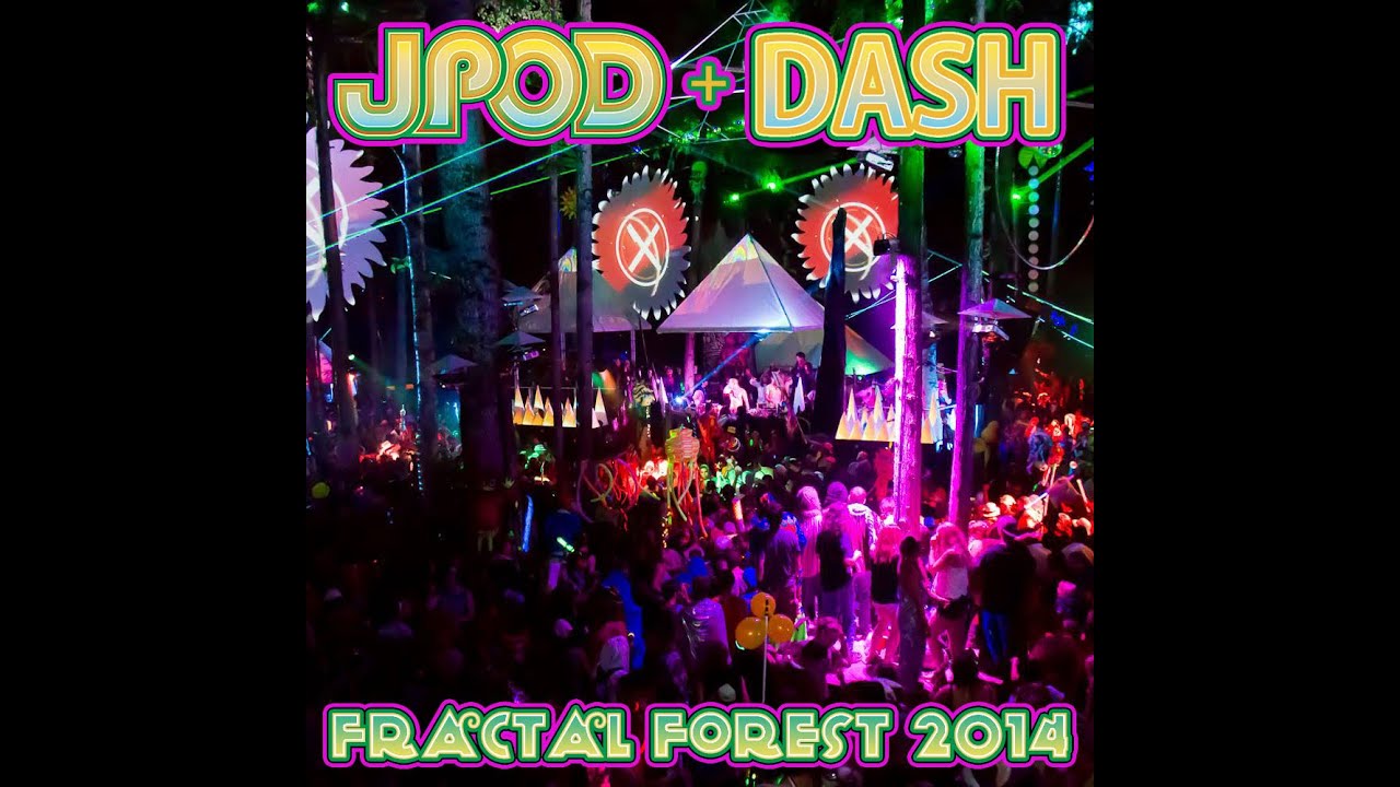 JPOD & DASH - Fractal Forest 2014