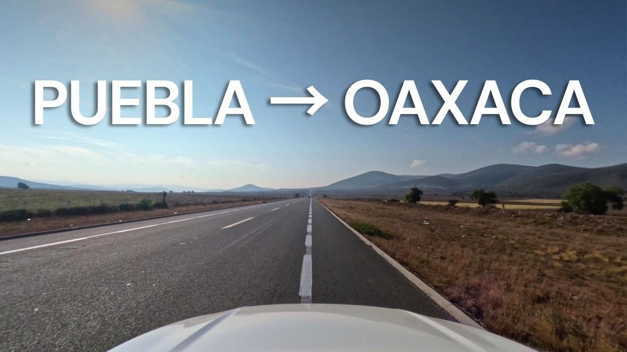 Puebla → Oaxaca Road Trip | Rumbo a Tehuacán | Driving Mexico #2