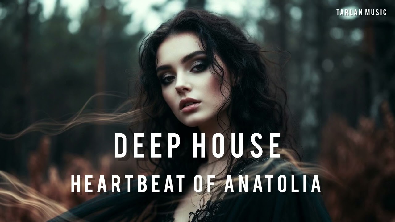 Tarlan Music - Heartbeat of Anatolia | Tarlan Music 