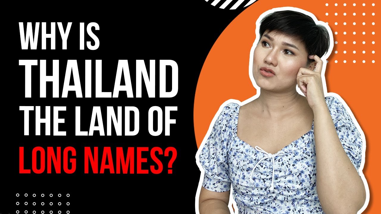Why is Thailand the land of LONG NAMES? | Learn Thai with Shelby
