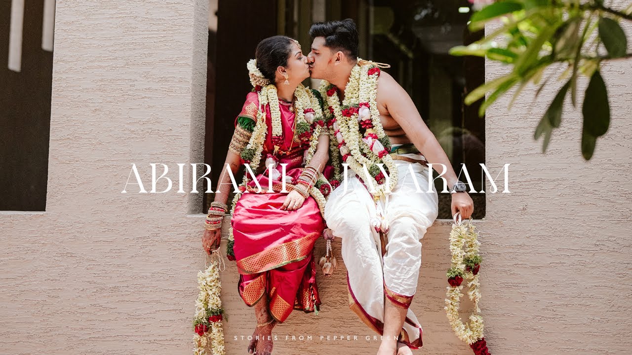 Abirami & Jayaram | Tamil Brahmin Wedding Highlights | Pepper Green