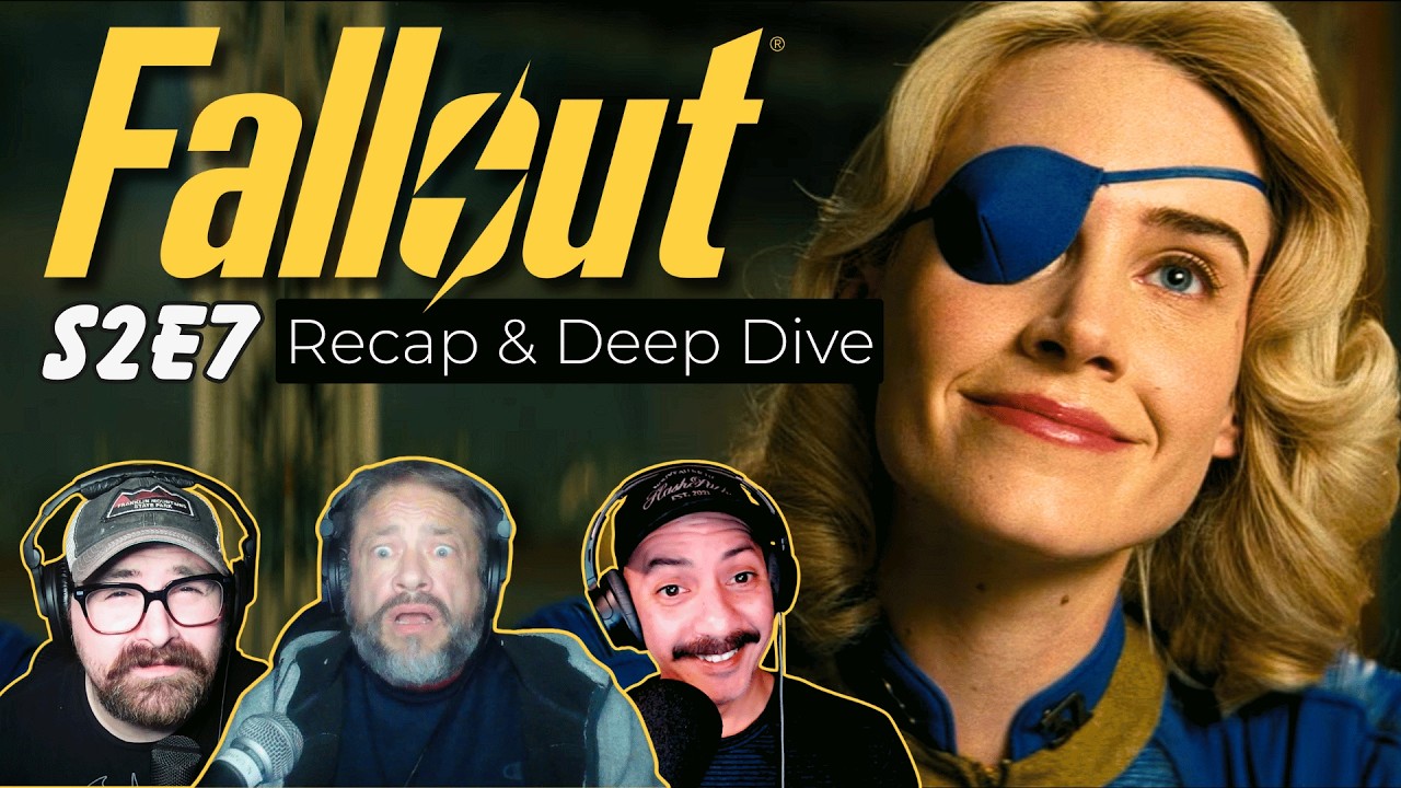 Fallout S2E7 'The Handoff' - Recap & Deep Dive (FULL SPOILER DISCUSSION)