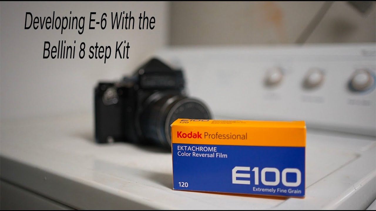 Shooting and Developing E6 Slide Film with the Bellini E6 Kit