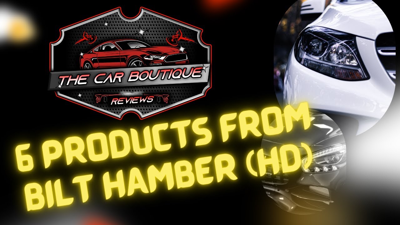 Обзоры Car Boutique: 6 товаров от BILT HAMBER (HD)