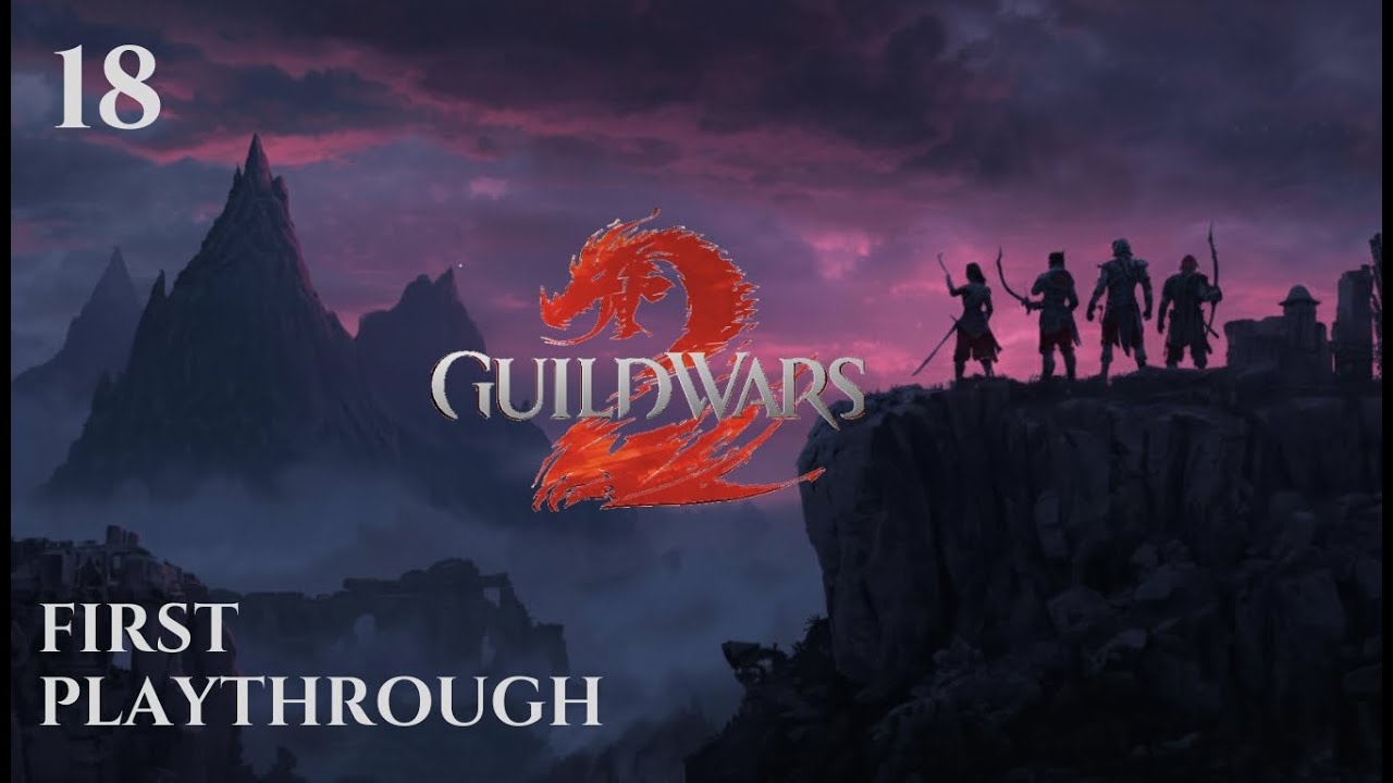 First Time Playing Guild Wars 2 | Part 18