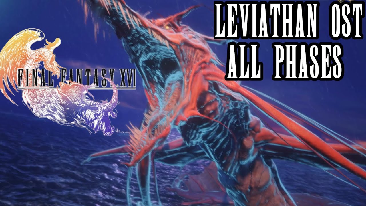 Final Fantasy 16 The Rising Tide OST - Leviathan (All Phases)