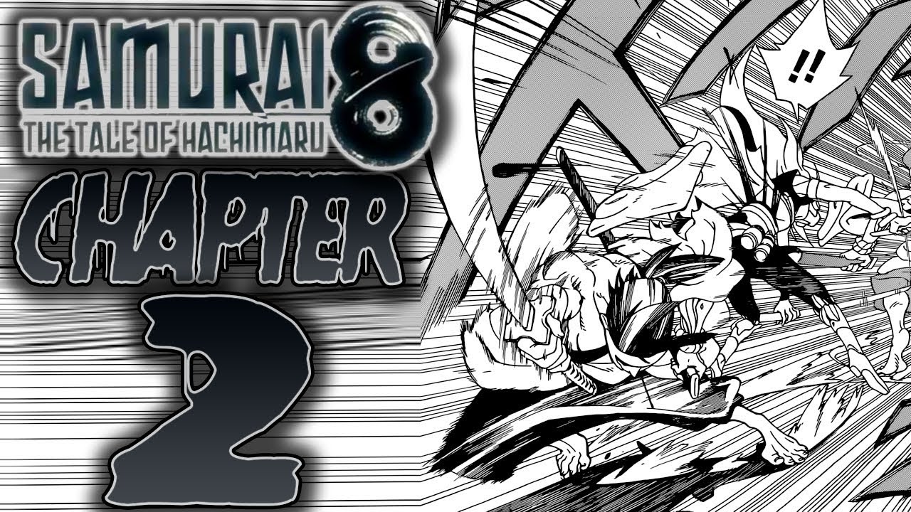 Hachimaru vs Nanashi / Samurai 8 Chapter 2 Review