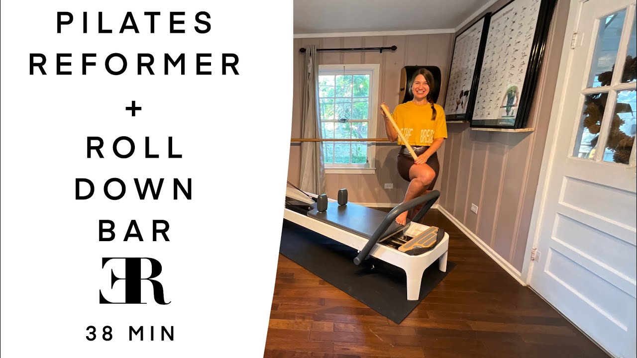PILATES REFORMER   II   ROLL DOWN BAR   II   WORKOUT