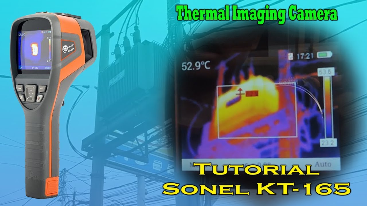 Tutorial:  Penggunaan KT-165, Kamera Thermal Professional Entry-Level (+Sonel KT Mobile)