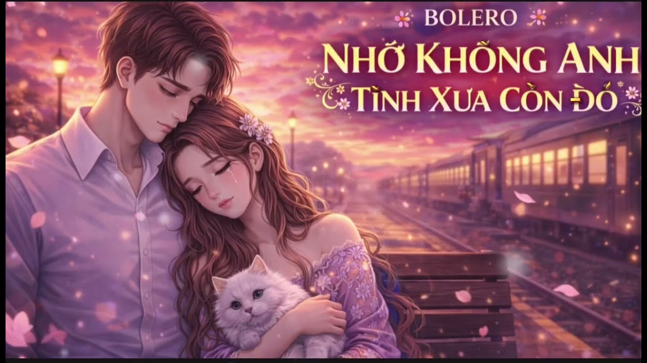 Bình Yên bolero /Nhạc  Thư Giãn, Giảm Stress, Ngủ Ngon, Làm Việc Hiệu Quả,Bolero nhớ không anh 