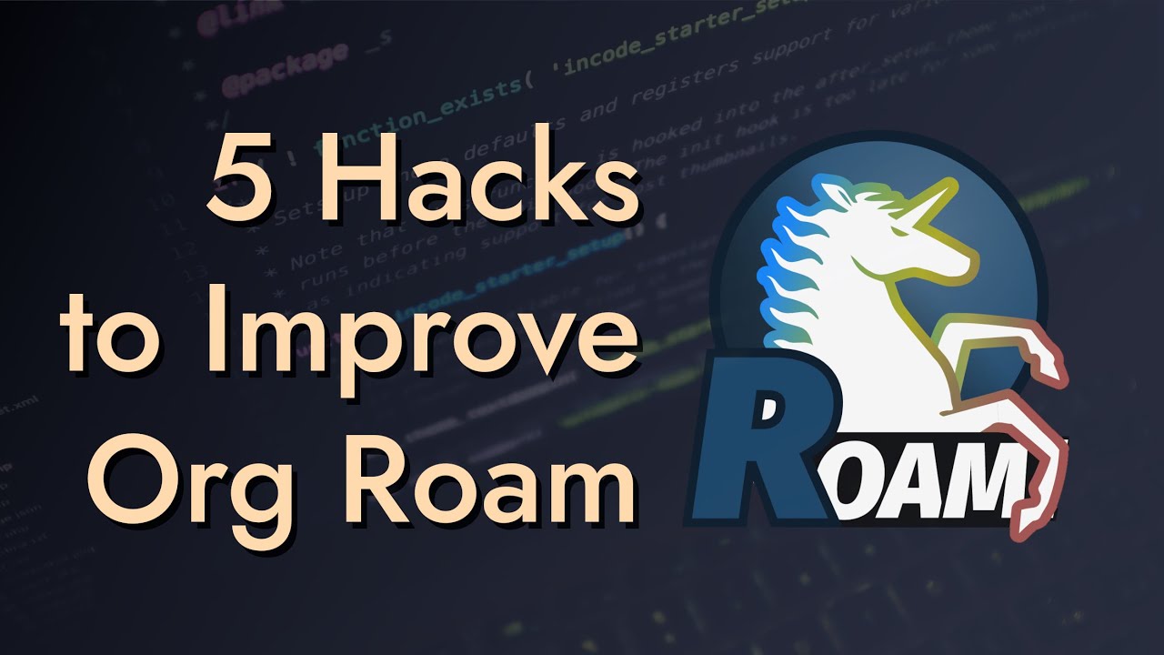 5 Org Roam Hacks for Better Productivity in Emacs