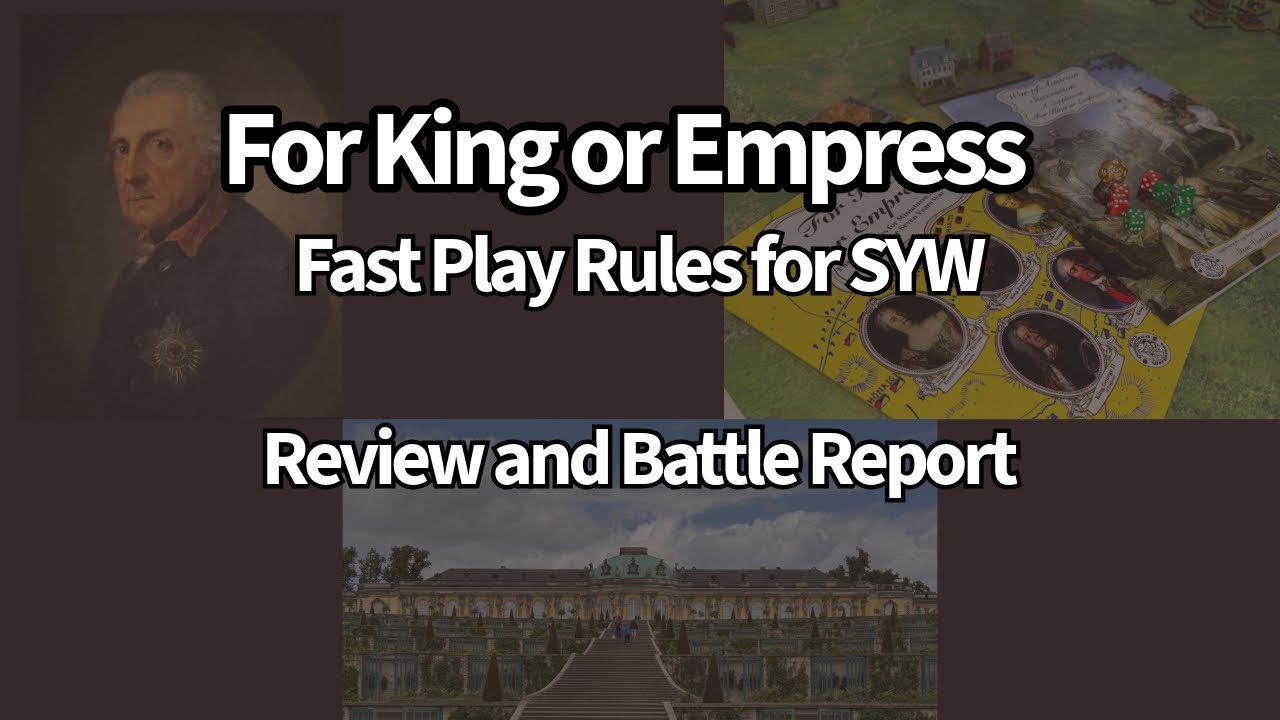 For King or Empress - SYW Miniatures Wargame Review and Battle Report