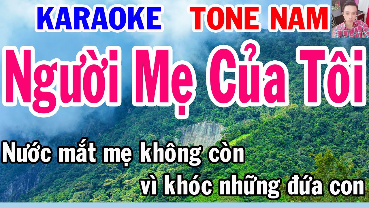 Karaoke Người Mẹ Của Tôi Tone Nam Nhạc Sống gia huy karaoke