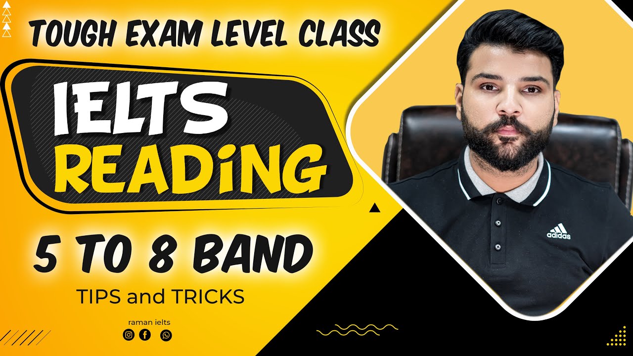 IELTS Reading Fill in the Blanks II Tough Exam Level Class II 9 Band Tips by Raman Sir.