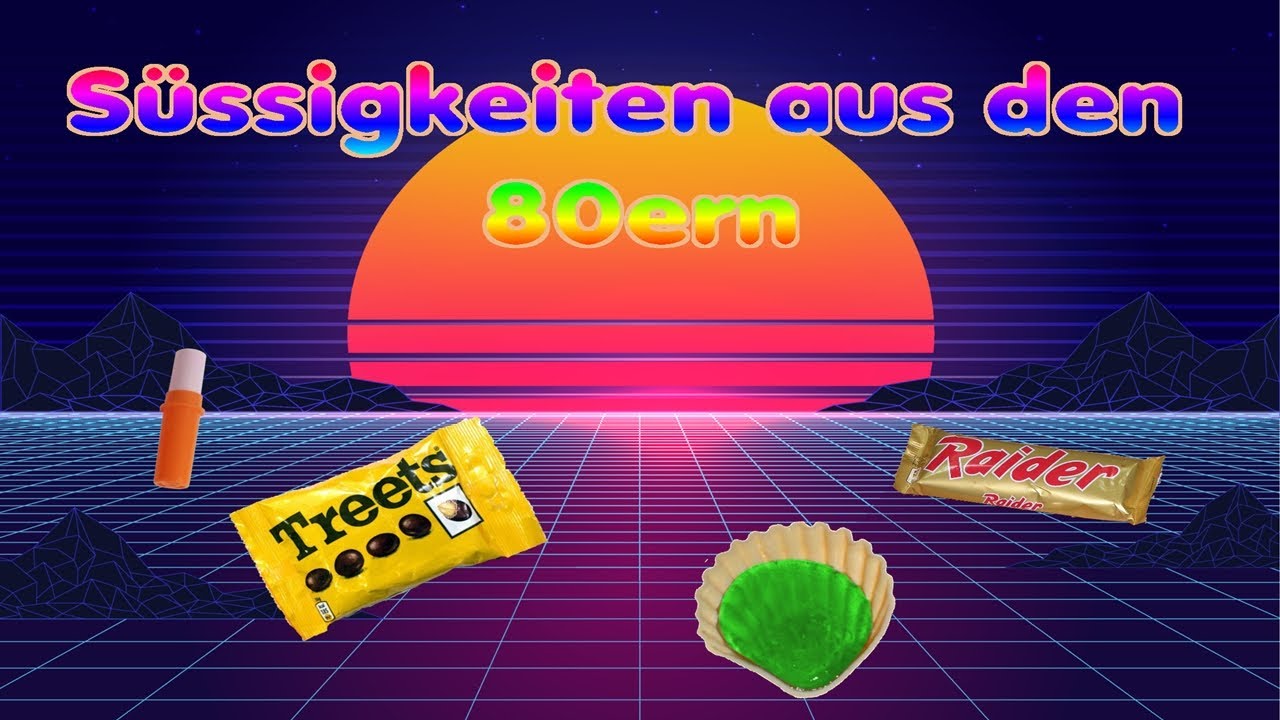 Folge 23 (Süssigkeiten aus den 80ern)