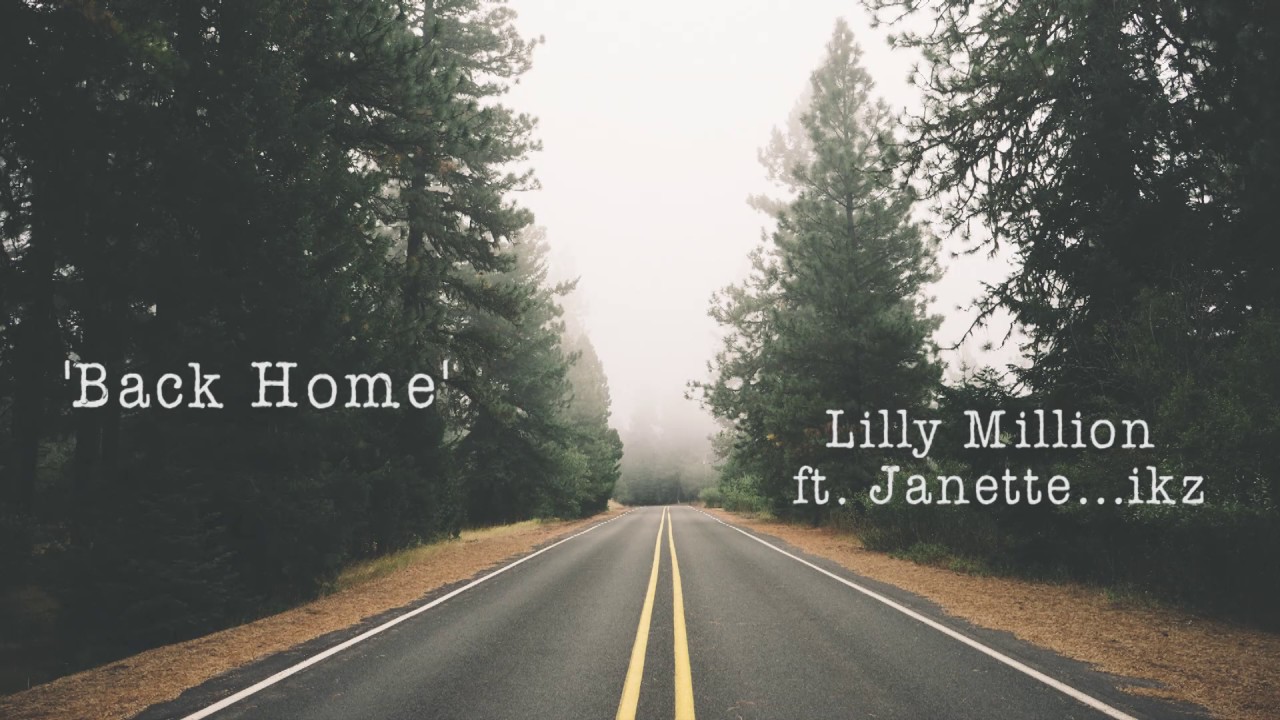 Lilly Million ft Janette...ikz - Back Home