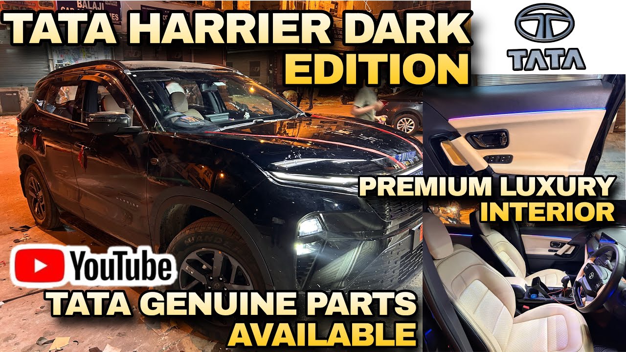 TATA HARRIER MODIFIED DARK EDITION✅ Premium & Luxury Interior 🔥 Tata Genuine Parts  🔥#tataharrier
